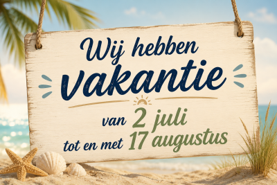 Nog 1 week open en dan vakantie!
